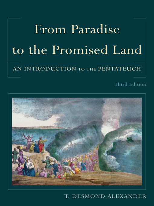 Title details for From Paradise to the Promised Land by T. Desmond Alexander - Available